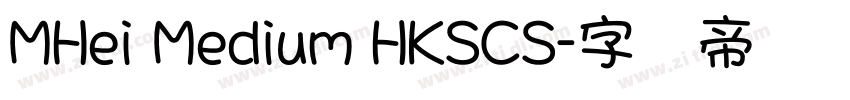 MHei Medium HKSCS字体转换